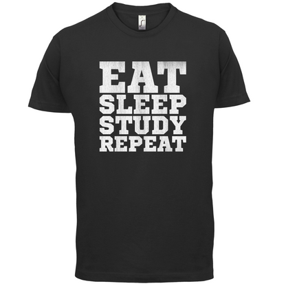 Eat Sleep Study Repeat T Shirt