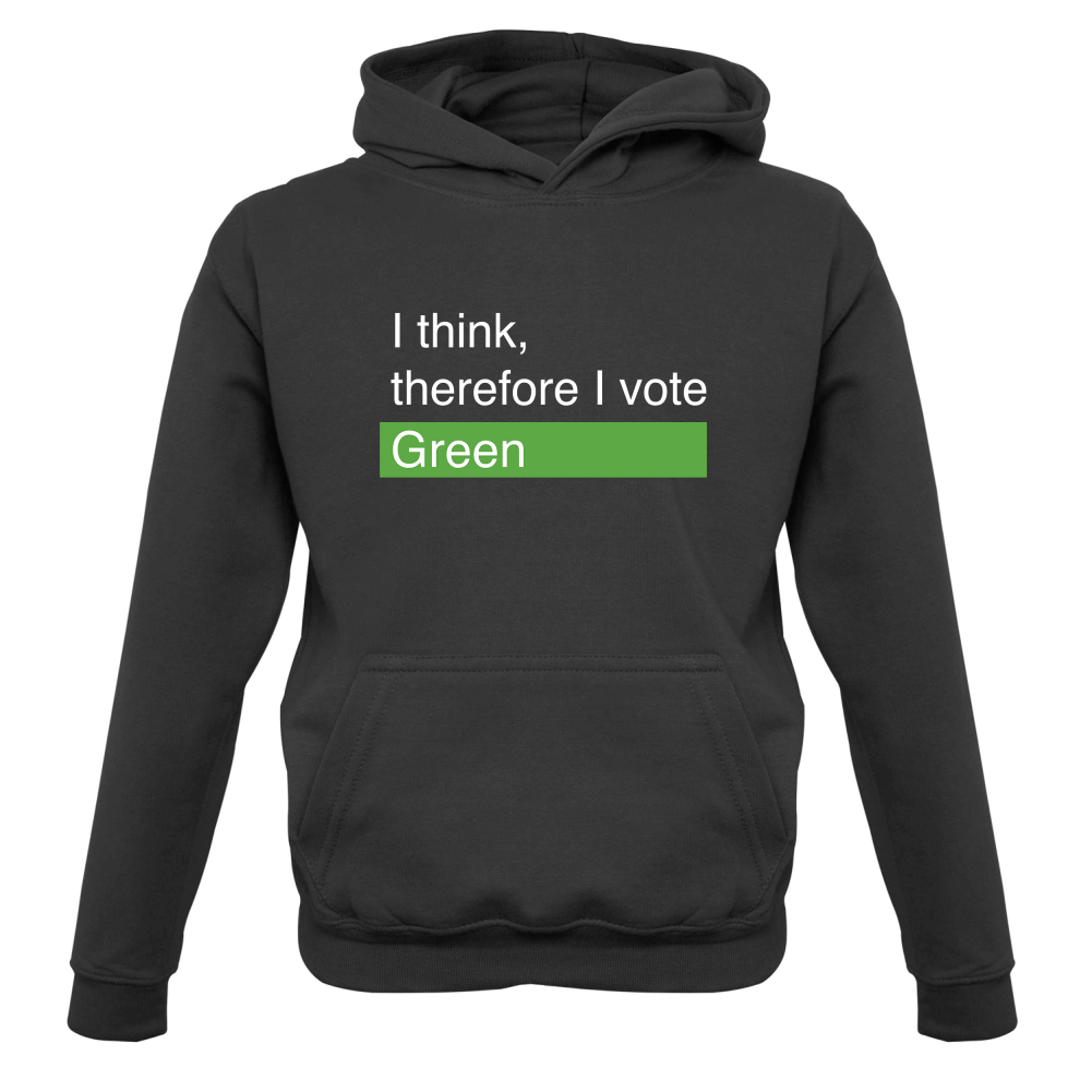 I think, therefore I vote Green Kids T Shirt