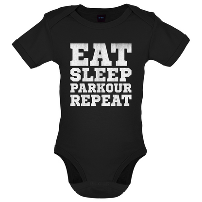 Eat Sleep Parkour REPEAT Baby T Shirt