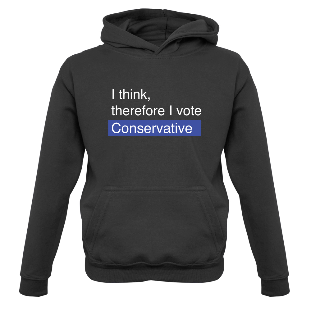 I think, therefore I vote Conservative Kids T Shirt