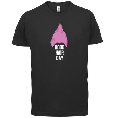 Good Hair Day T Shirt