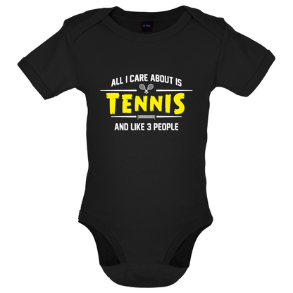 All I Care About Is Tennis Baby T Shirt