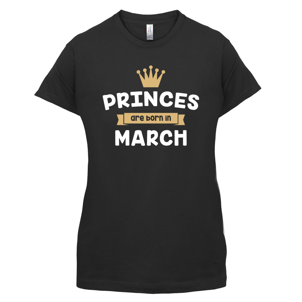 Princes Are Born In March T Shirt