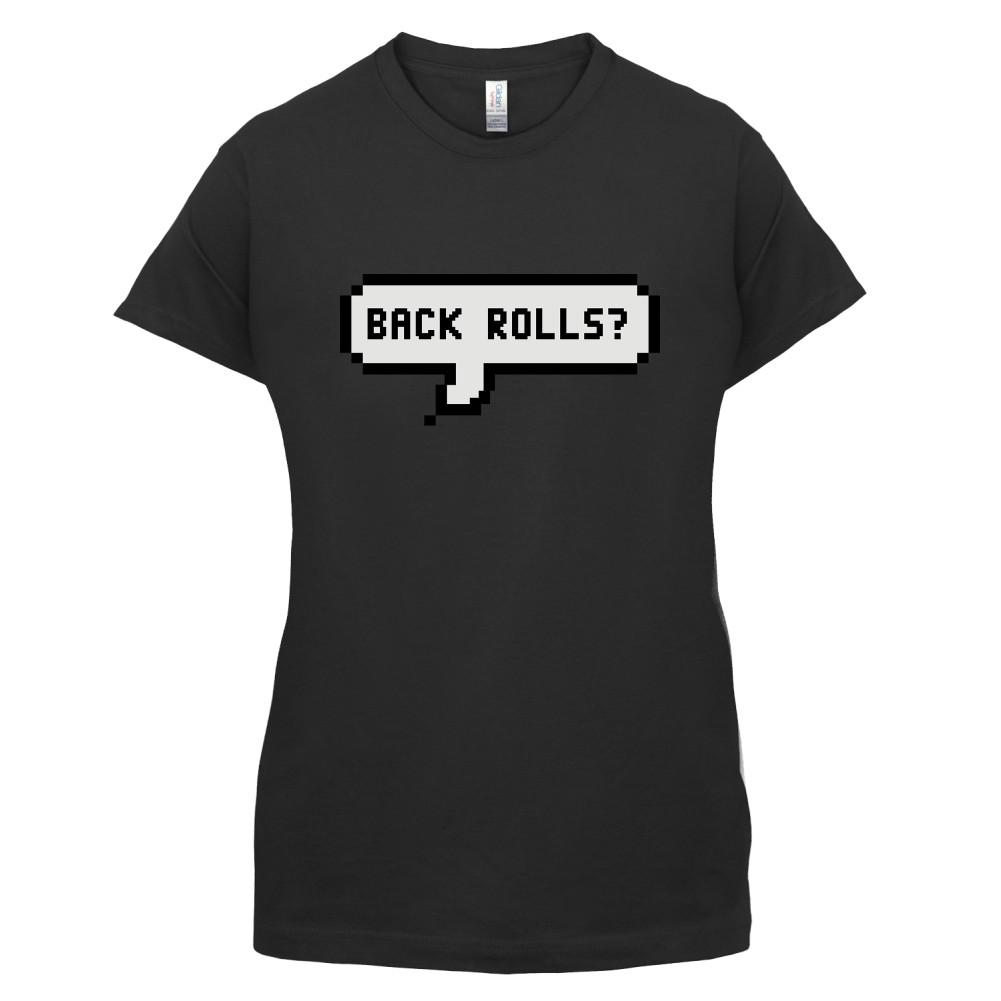 Back Rolls T Shirt