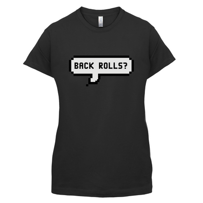 Back Rolls T Shirt