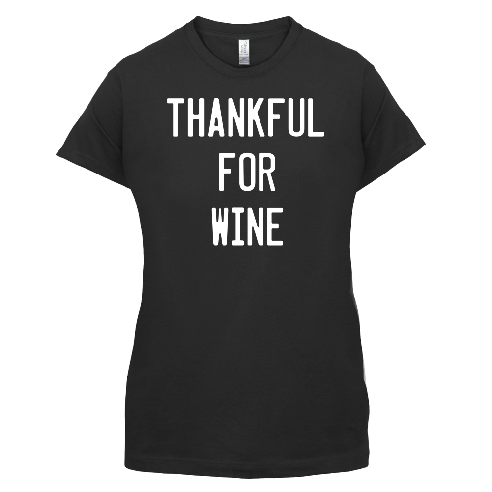Thankful For Wine T Shirt