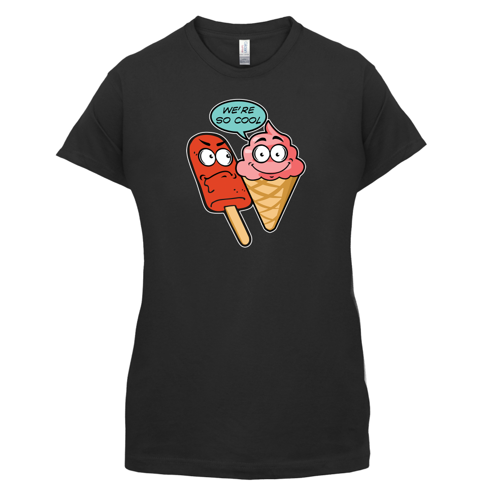 We're So Cool T Shirt