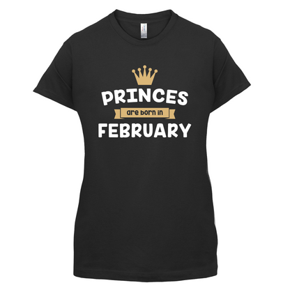 Princes Are Born In February T Shirt
