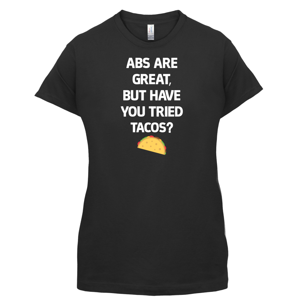 Abs Are Great, Taco's T Shirt