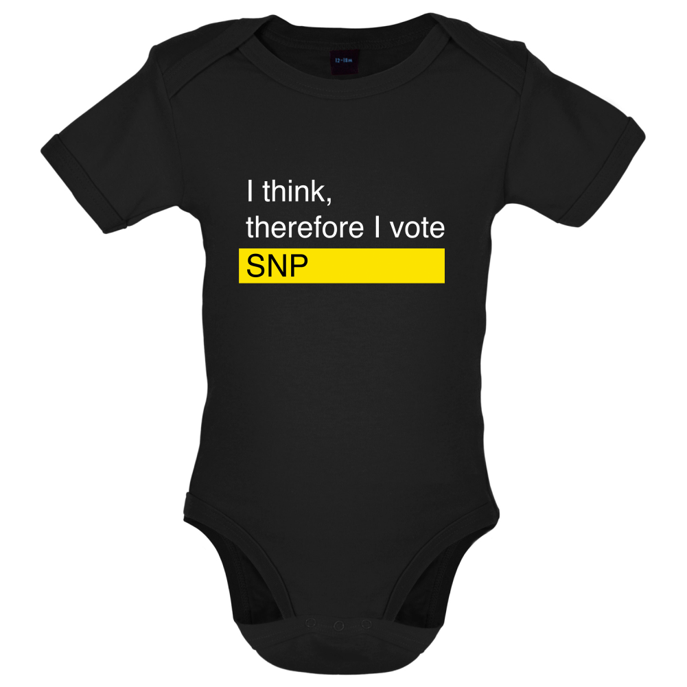 I think, therefore I vote SNP Baby T Shirt