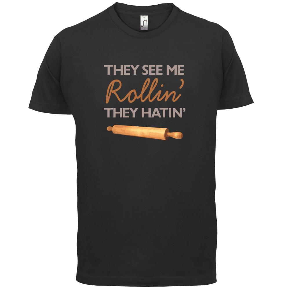 They See Me Rollin' T Shirt