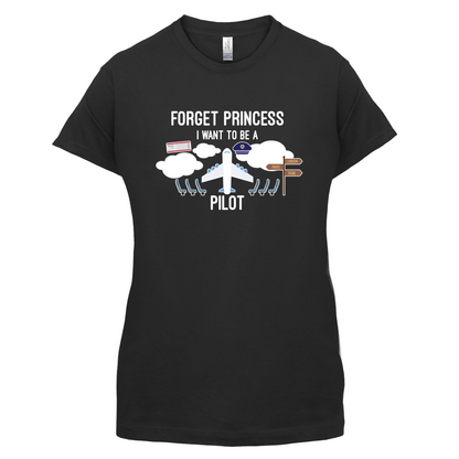 Forget Princess Pilot T Shirt