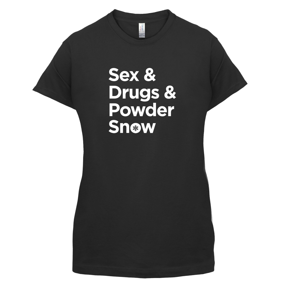 Sex & Drugs & Powder Ski T Shirt