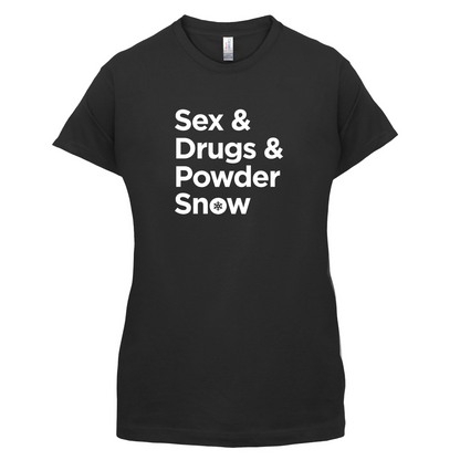 Sex & Drugs & Powder Ski T Shirt