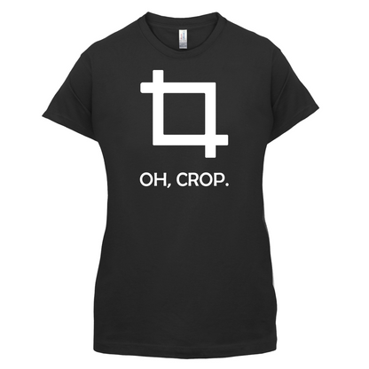 Oh, Crop T Shirt