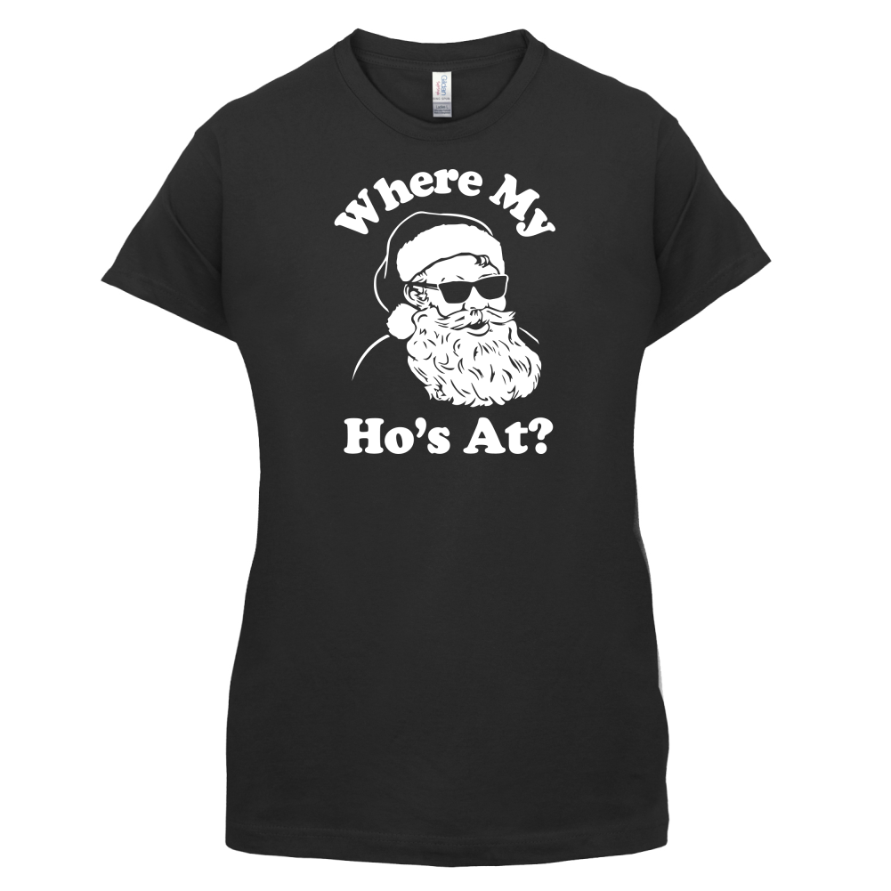 Where My Ho's At T Shirt
