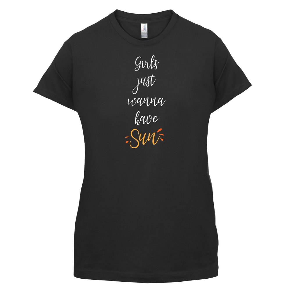 Girls Just Wanna Have Sun T Shirt