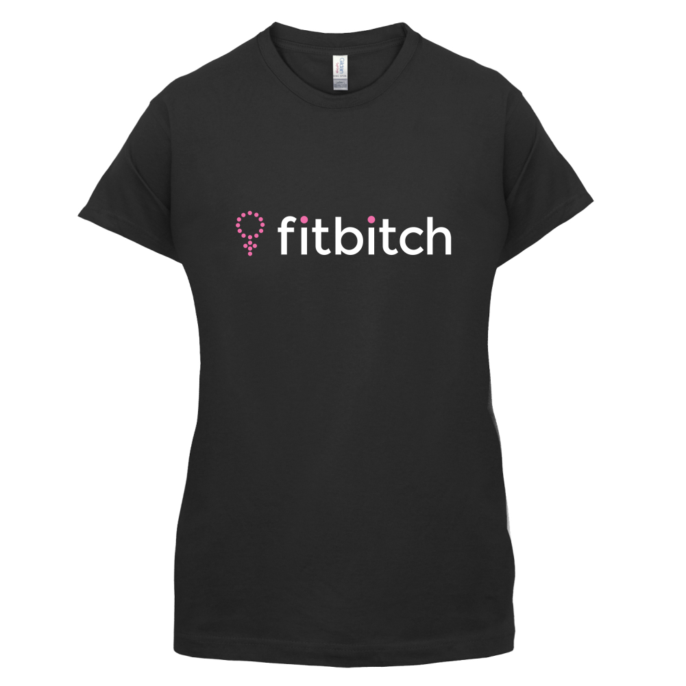 Fit Bitch T Shirt