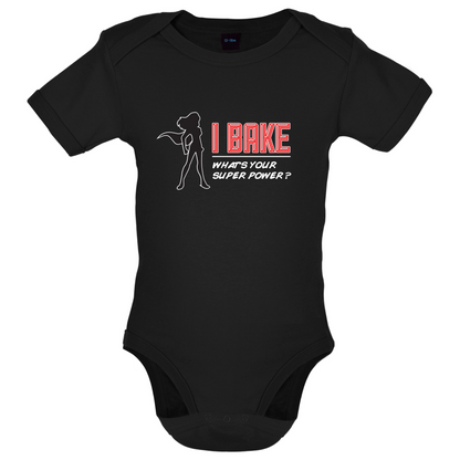 I Bake What's Your Super Power FEMALE DESIGN Baby T Shirt