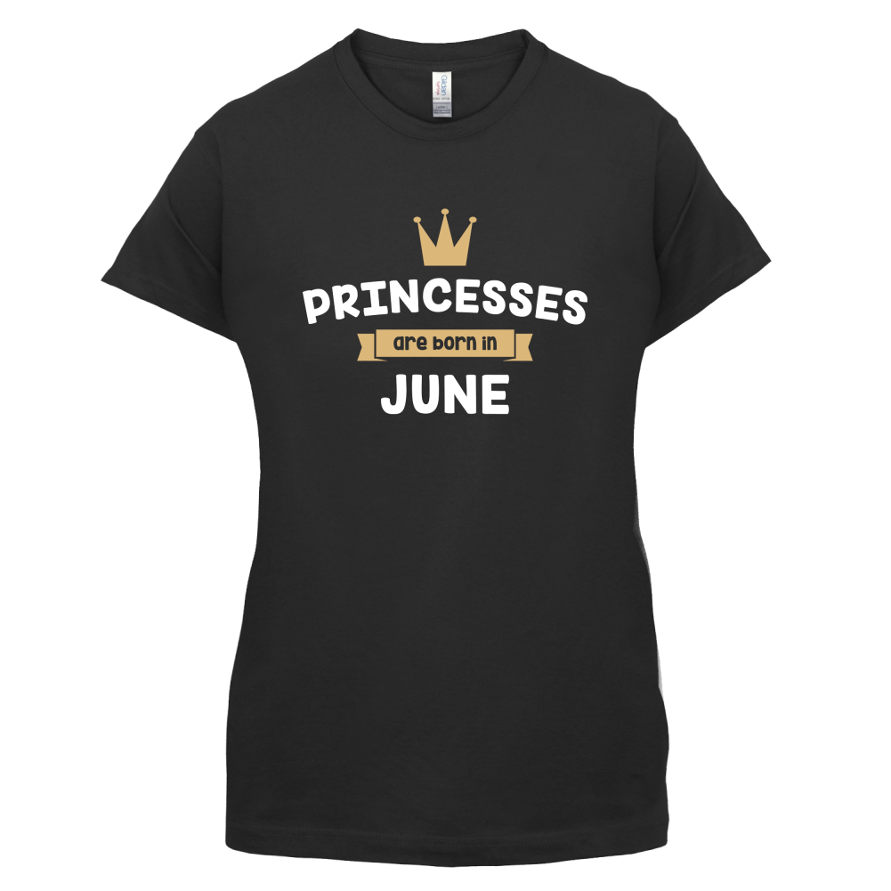 Princesses Are Born In June T Shirt