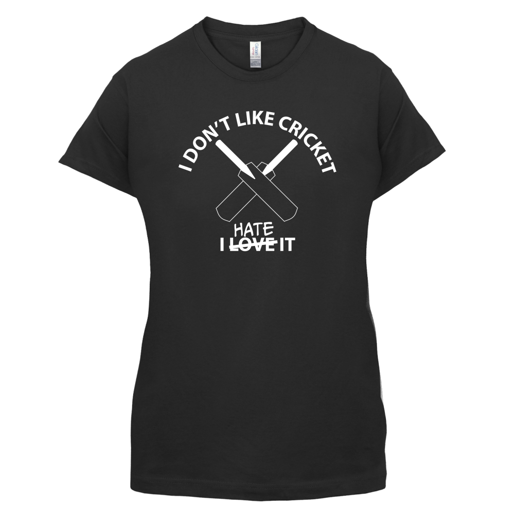 Don't Like Cricket Hate It  T Shirt