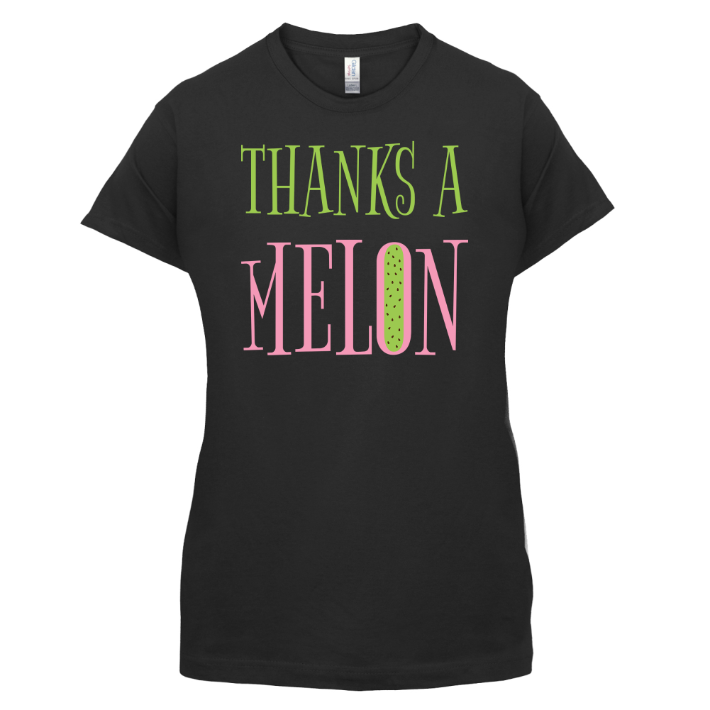 Thanks A Melon T Shirt
