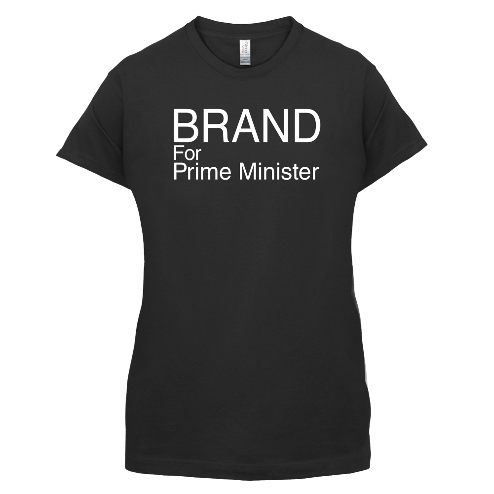 Brand for Prime Minister T Shirt