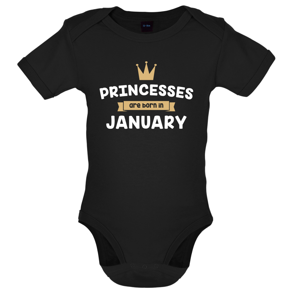 Princesses Are Born In January Baby T Shirt