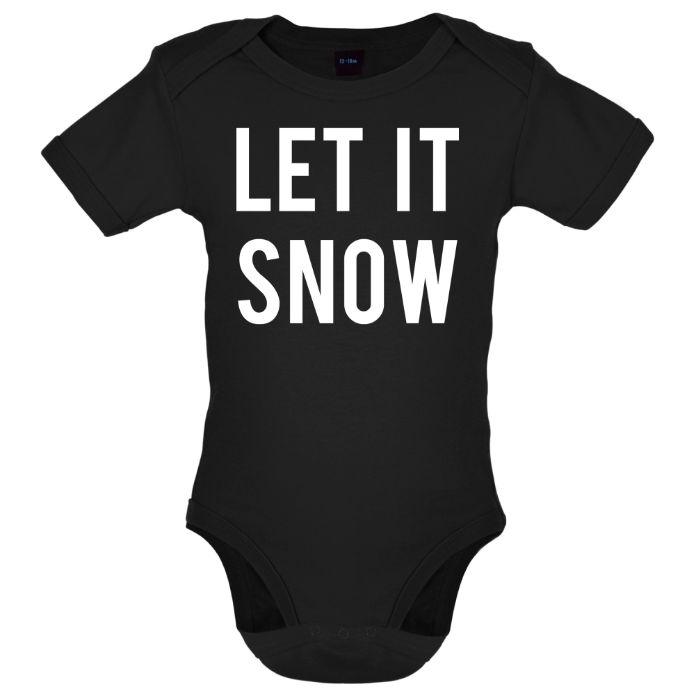 Let It Snow Baby T Shirt
