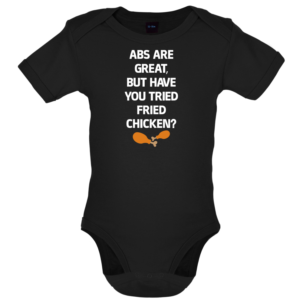 Abs Are Great, Fried Chicken  Baby T Shirt