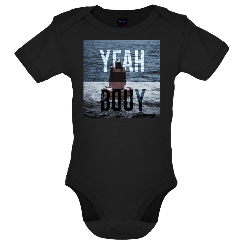 Yeah Buoy  Baby T Shirt