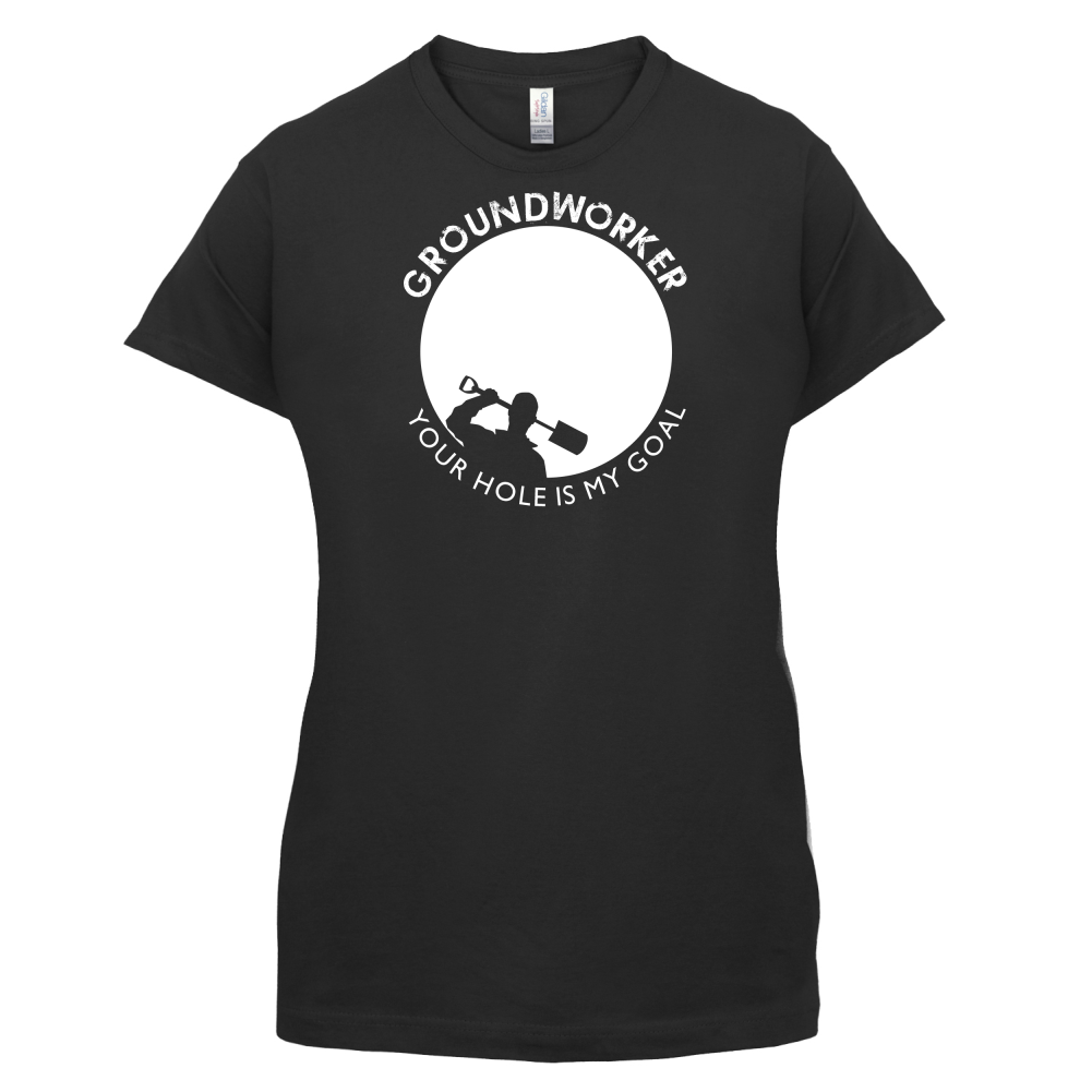 Groundworker Your Hole - My Goal T Shirt