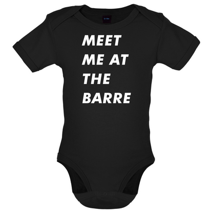 Meet Me At The Barre Baby T Shirt