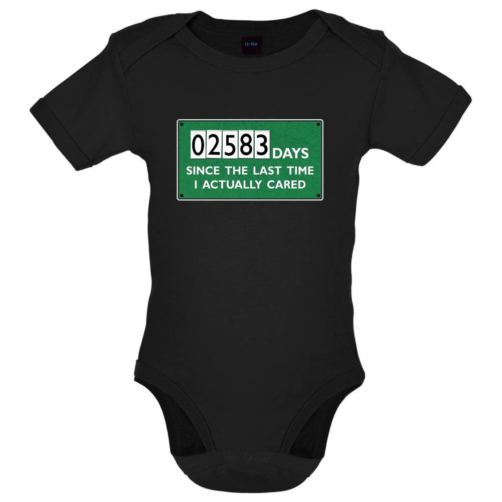 2583 Days Since I Cared Baby T Shirt