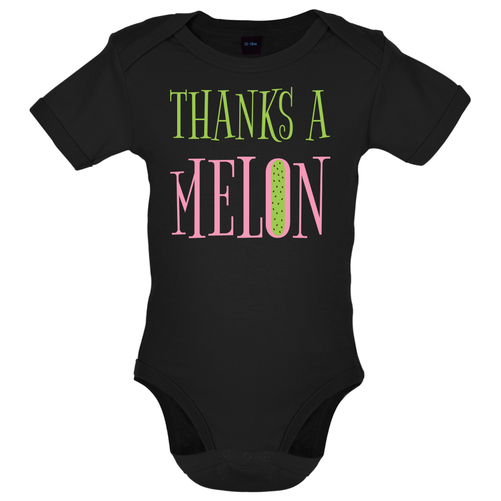 Thanks A Melon Baby T Shirt
