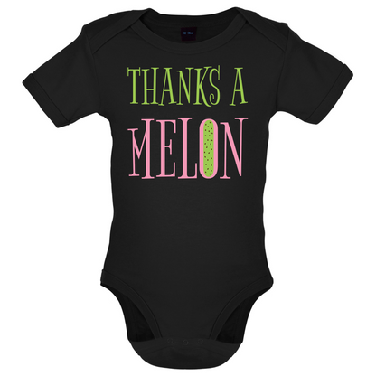 Thanks A Melon Baby T Shirt
