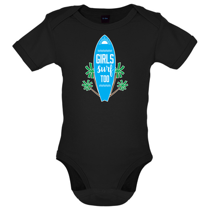 Girls Surf Too Baby T Shirt