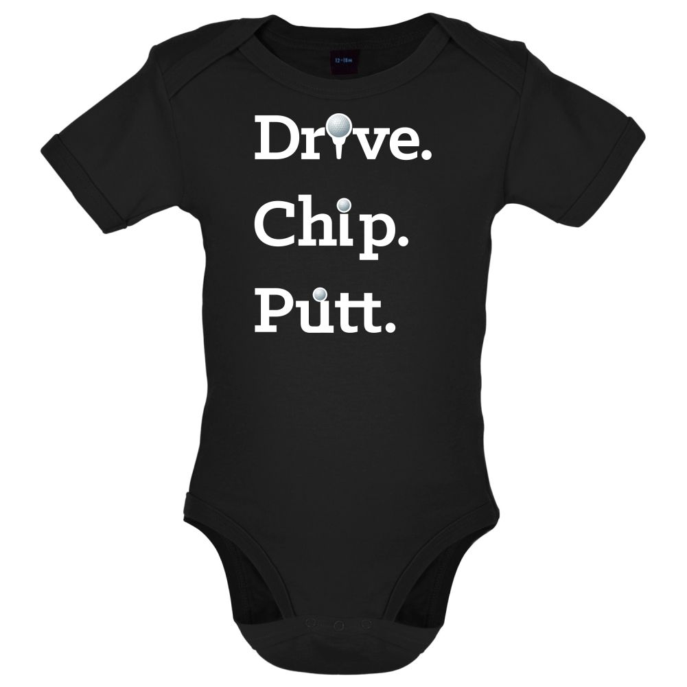 Drive Chip Putt Baby T Shirt