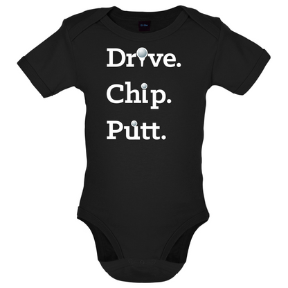 Drive Chip Putt Baby T Shirt
