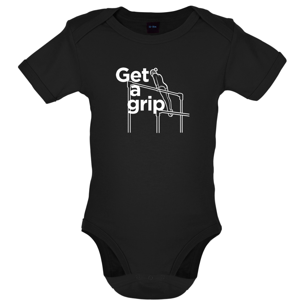 Get A Grip Baby T Shirt