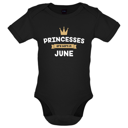 Princesses Are Born In June Baby T Shirt