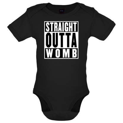 Straight Outta Womb Baby T Shirt