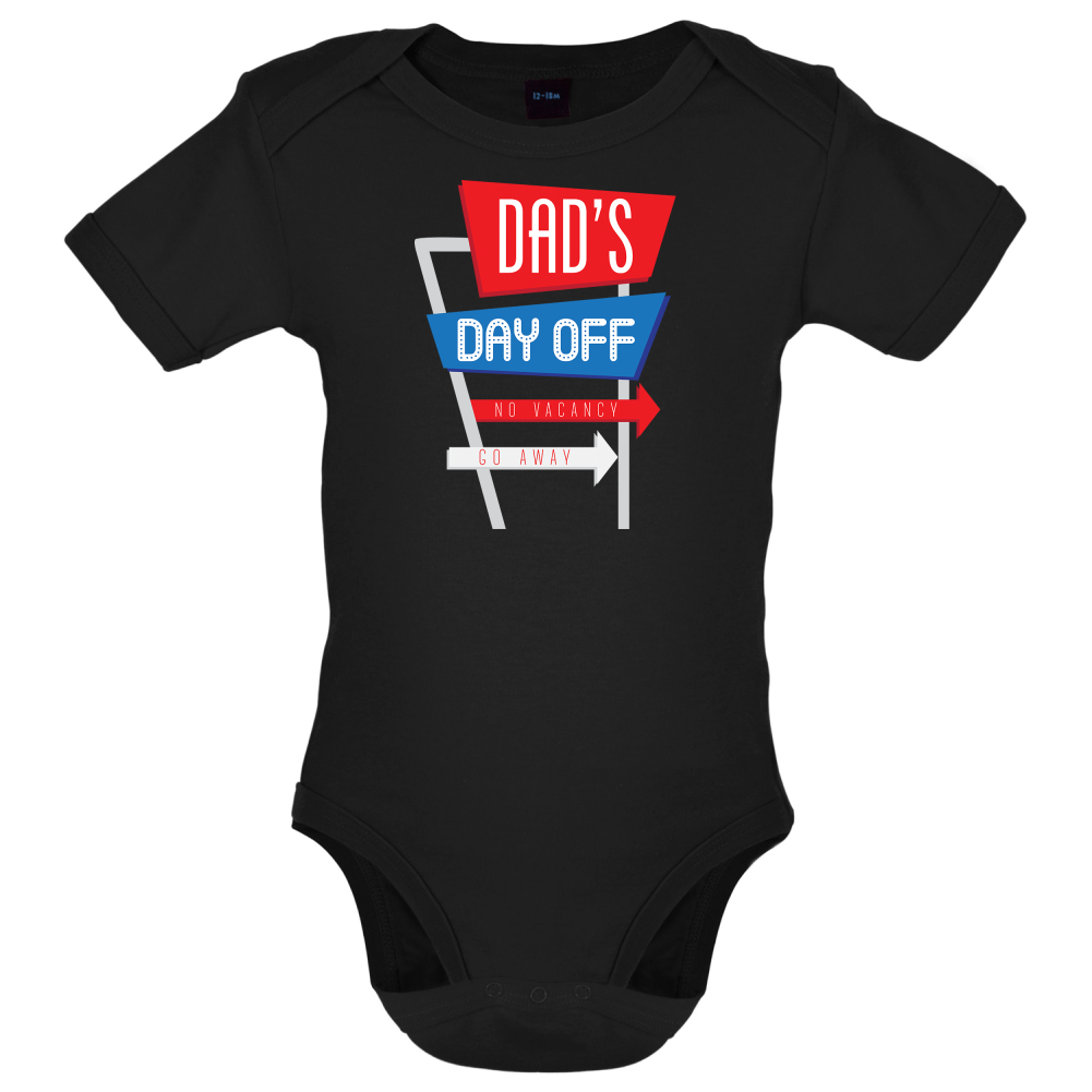 Daddy's Day Off Baby T Shirt