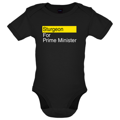 Sturgeon for Prime Minister Baby T Shirt