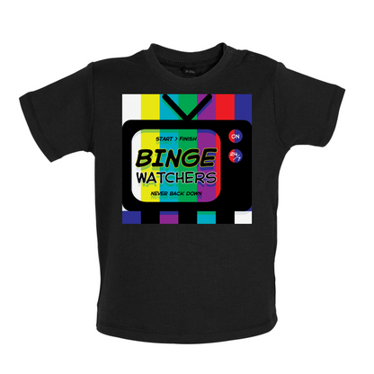 Binge Watchers Baby T Shirt