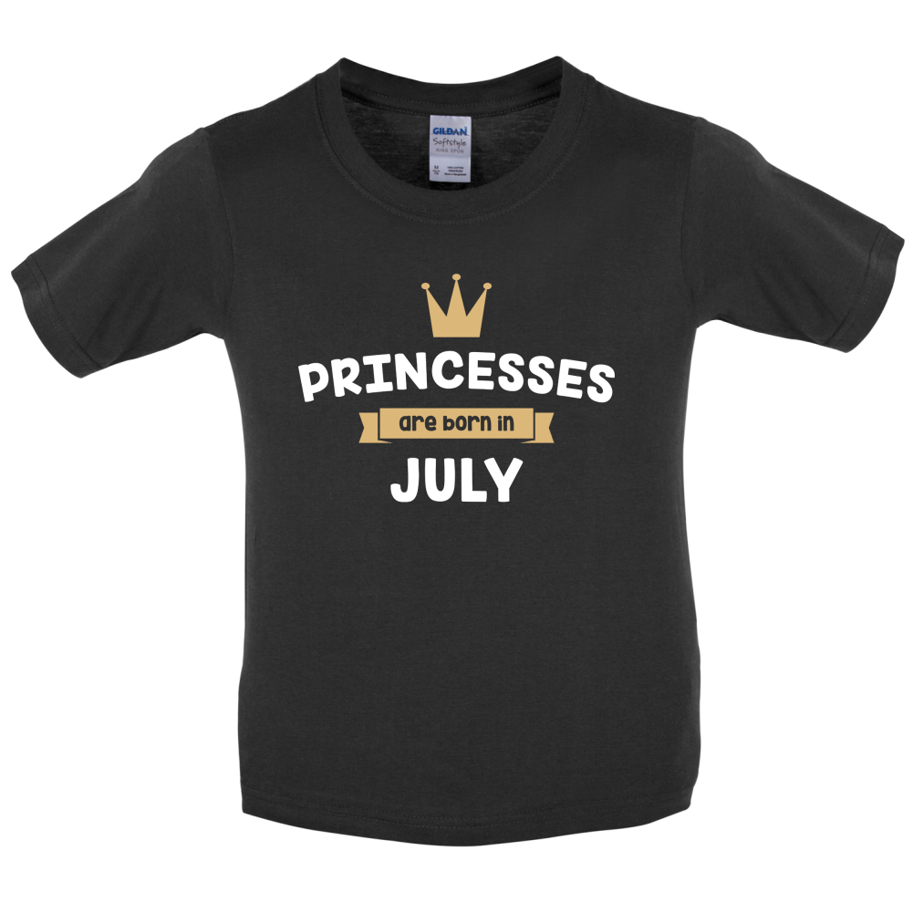 Princesses Are Born In July Kids T Shirt
