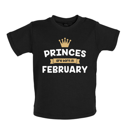 Princes Are Born In February Baby T Shirt