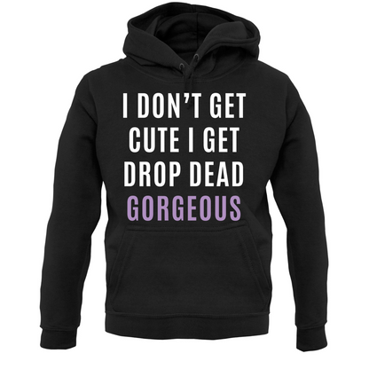 Drop Dead Gorgeous T Shirt