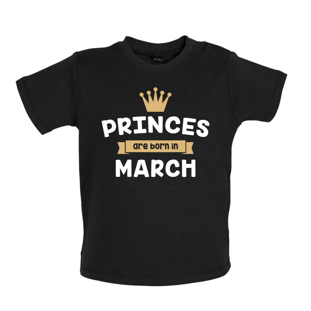 Princes Are Born In March Baby T Shirt