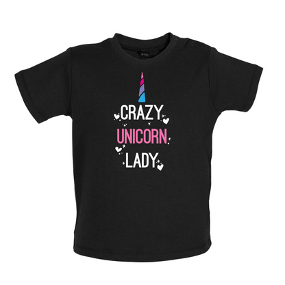 Crazy Unicorn Lady Baby T Shirt